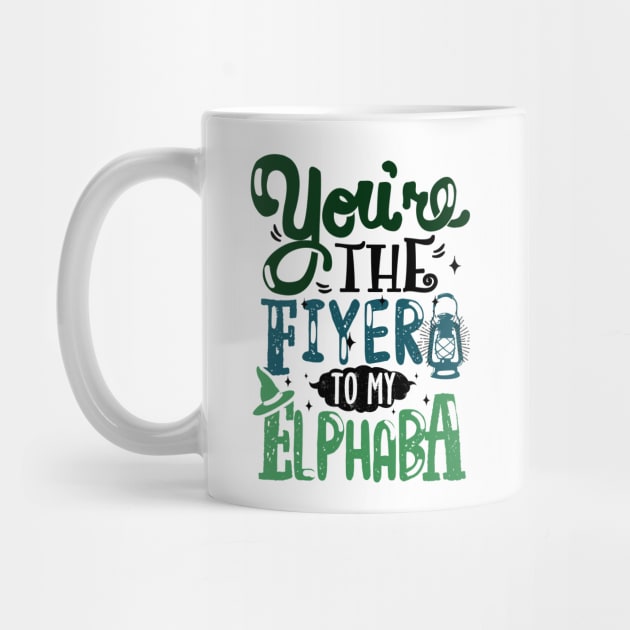 You're the Fiyero to my Elphaba by KsuAnn